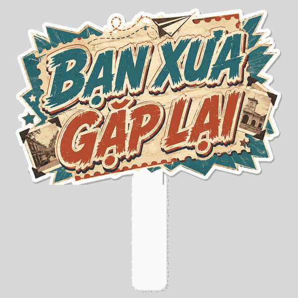 Hashtag Bạn Xưa Gặp Lại