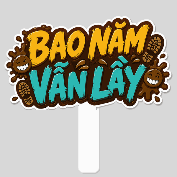 Hashtag Bao Năm Vẫn Lầy