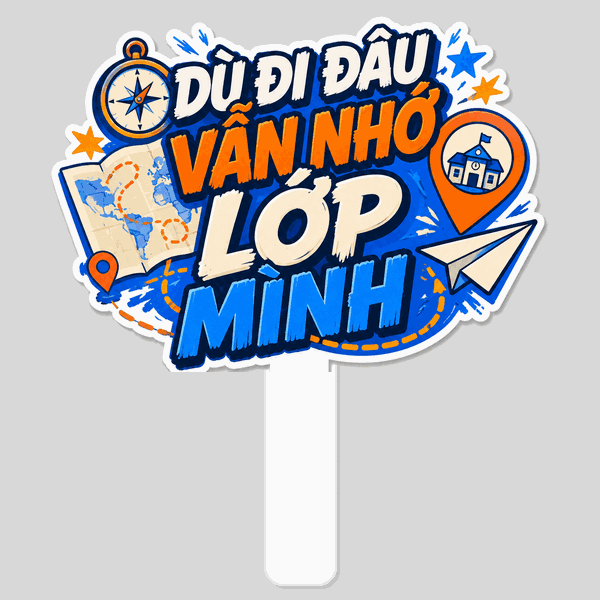 Hashtag Dù Đi Đâu Vẫn Nhớ Lớp Mình