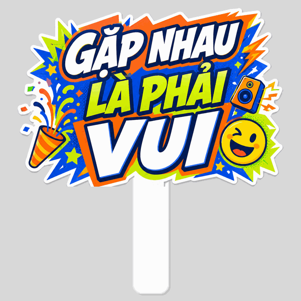 Hashtag Gặp Nhau Là Phải Vui