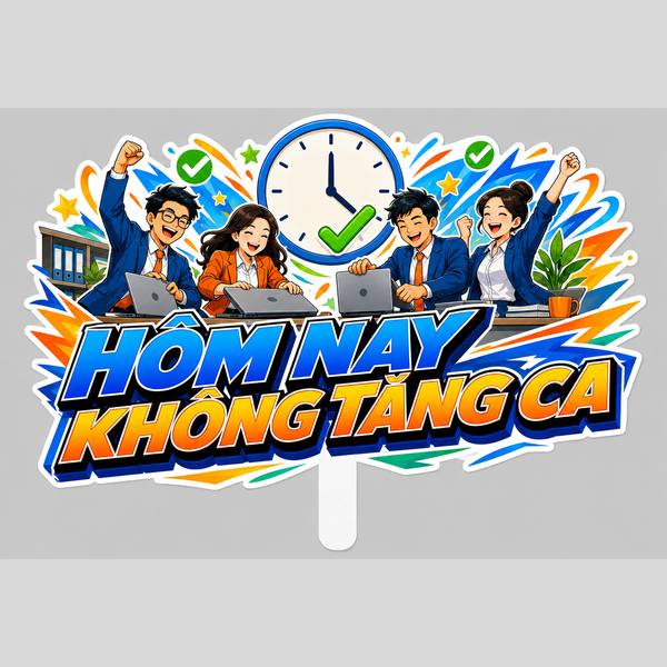 Hashtag HÔM NAY KHÔNG TĂNG CA