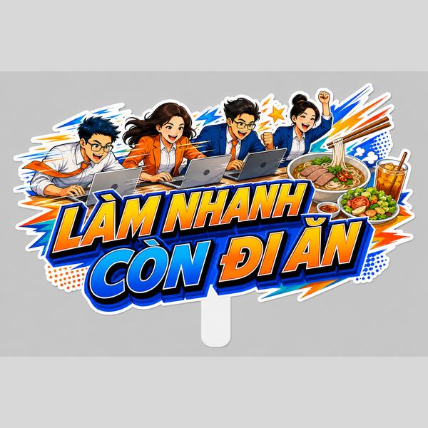 Hashtag LÀM NHANH CÒN ĐI ĂN