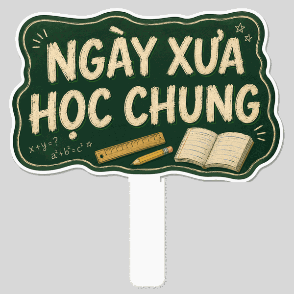 Hashtag Ngày Xưa Học Chung