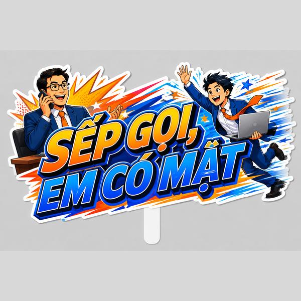 Hashtag SẾP GỌI, EM CÓ MẶT