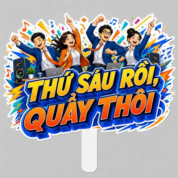 Hashtag THỨ SÁU RỒI, QUẨY THÔI