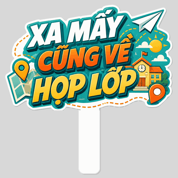 Hashtag Xa Mấy Cũng Về Họp Lớp